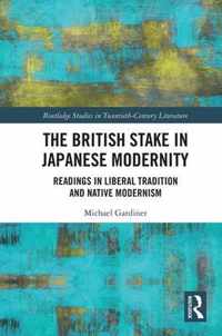 The British Stake In Japanese Modernity