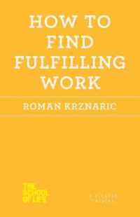 How to Find Fulfilling Work