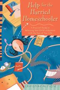 Help for the Harried Homeschooler