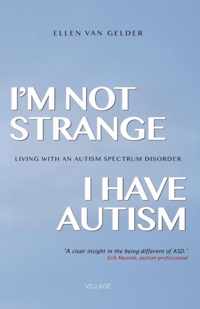 I'm Not Strange, I Have Autism