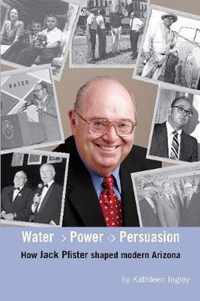 Water, Power & Persuasion