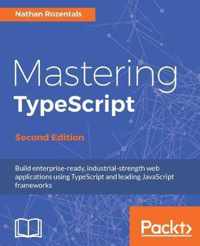 Mastering TypeScript -