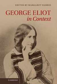 George Eliot in Context