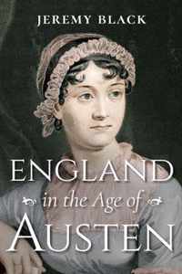 England in the Age of Austen