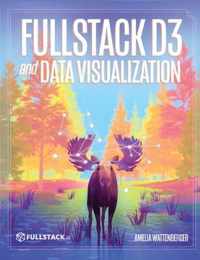 Fullstack D3 and Data Visualization