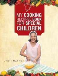 My Cooking Reciipee Book for Special Children