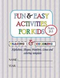 Fun & Easy Activities For Kids (Ages 2-5)