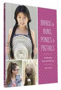 Braids & Buns Ponies & Pigtails