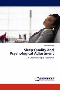 Sleep Quality and Psychological Adjustment