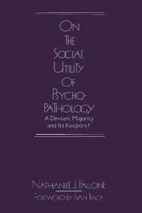 On the Social Utility of Psychopathology