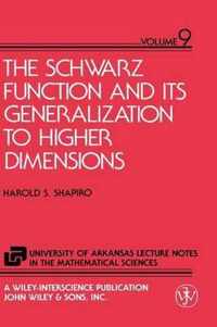 The Schwarz Function And Its Generalization To Higher Dimensions