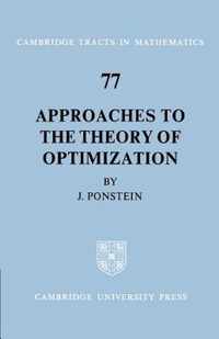 Approaches to the Theory of Optimization