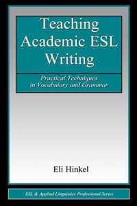 Teaching Academic ESL Writing