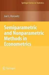 Semiparametric and Nonparametric Methods in Econometrics