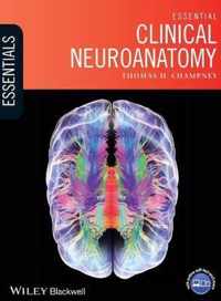 Essential Clinical Neuroanatomy