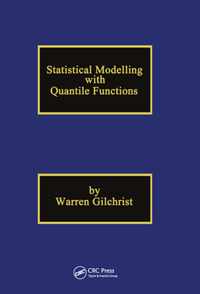 Statistical Modelling with Quantile Functions