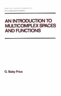 An Introduction to Multicomplex Spaces and Functions