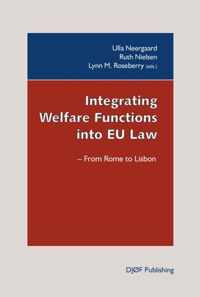 Integrating Welfare Functions into EU Law