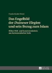 Das Engelbild der «Duineser Elegien» und sein Bezug zum Islam