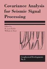 Covariance Analysis for Seismic Signal Processing