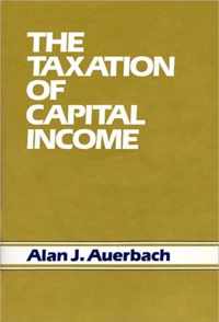 The Taxation of Capital Income