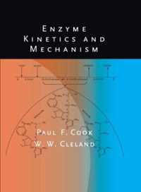 Enzyme Kinetics and Mechanism