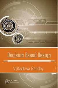 Decision Based Design