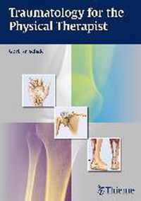 Traumatology for the Physical Therapist