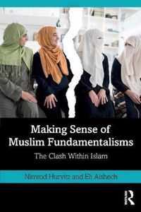 Making Sense of Muslim Fundamentalisms