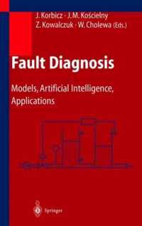 Fault Diagnosis: Models, Artificial Intelligence, Applications