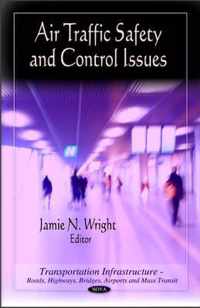 Air Traffic Safety & Control Issues