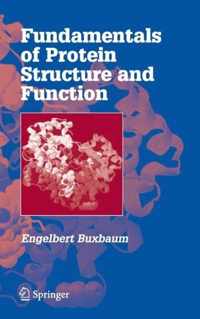 Fundamentals of Protein Structure and Function