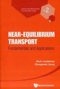 Near-equilibrium Transport