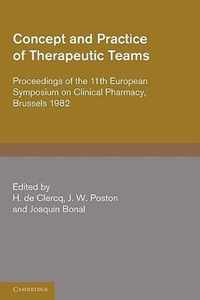 Concept and Practice of Therapeutic Teams