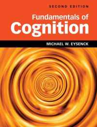 Fundamentals of Cognition 2nd Edition