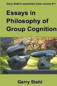 Essays in Philosophy of Group Cognition