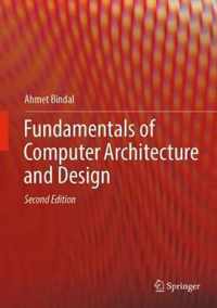 Fundamentals of Computer Architecture and Design