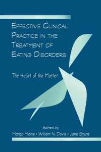 Effective Clinical Practice in the Treatment of Eating Disorders