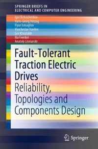 Fault Tolerant Traction Electric Drives
