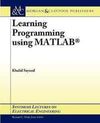 Learning Programming Using MATLAB