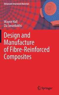 Design and Manufacture of Fibre-Reinforced Composites