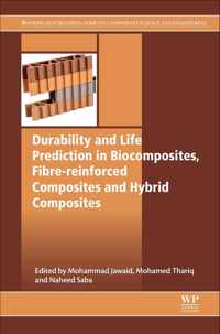 Durability and Life Prediction in Biocomposites, Fibre-Reinforced Composites and Hybrid Composites