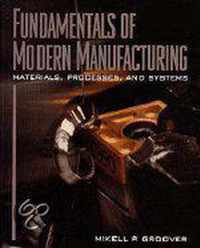 Fundamentals of Modern Manufacturing