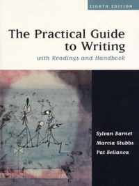 The Practical Guide to Writing With Readings and Handbook