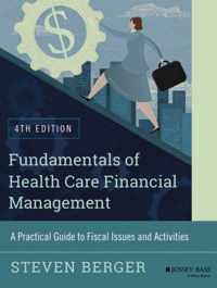 Fundamentals Of Health Care Financial Management