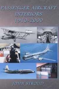 Passenger Aircraft and Their Interiors 1910-2006