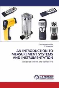 An Introduction to Measurement Systems and Instrumentation