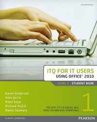 ITQ for IT Users Level 1 Student Book Office 2010