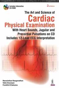 The Art and Science of Cardiac Physical Examination