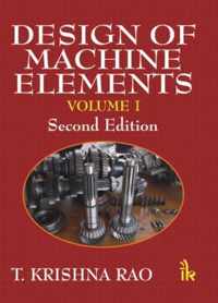 Design of Machine Elements Volume I